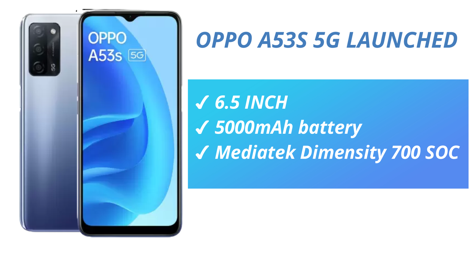 OPPO A53S 5G LAUNCHED